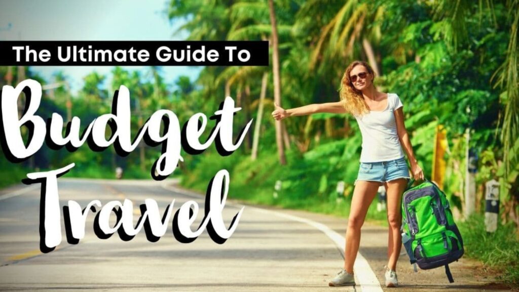 tips on how to travel on a budget